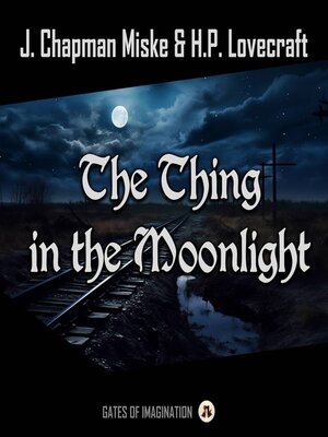 cover image of The Thing in the Moonlight